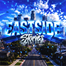 Eastside StoriesJUST LAUNCHED!!