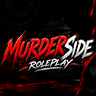 Murderside Roleplay JUST DROPPED!